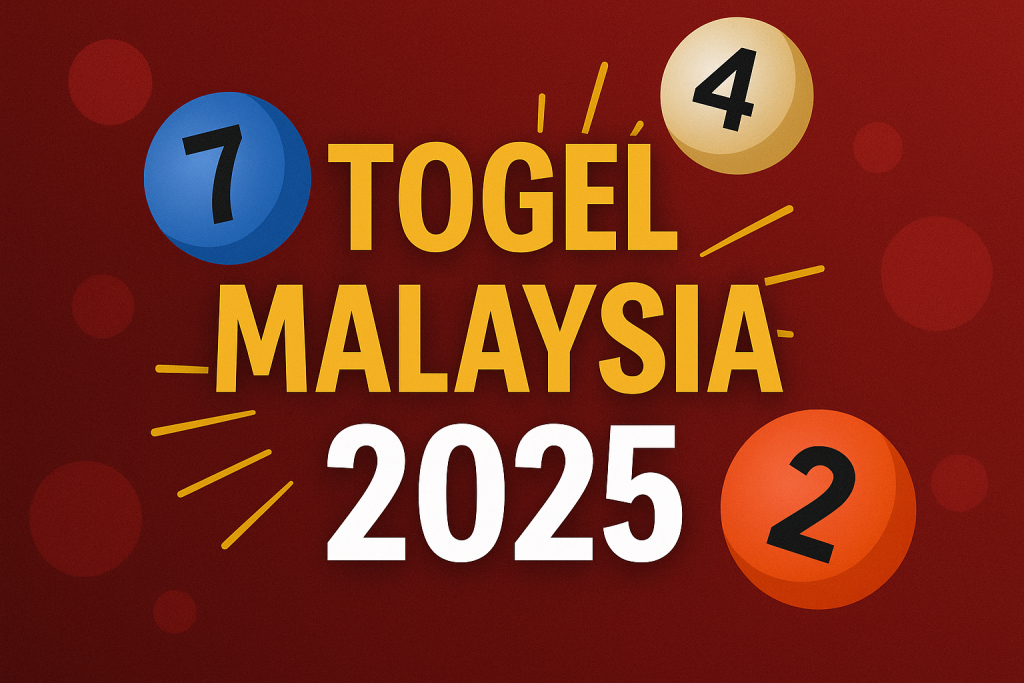 Togel Malaysia 2025: Prediksi Jitu, Panduan Main, dan Bocoran Angka Gacor!