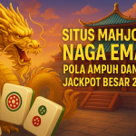 Situs Mahjong Naga Emas: Pola Ampuh dan Tips Jackpot Besar 2025