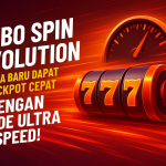 Turbo Spin Revolution: Cara Baru Dapat Jackpot Cepat dengan Mode Ultra Speed!